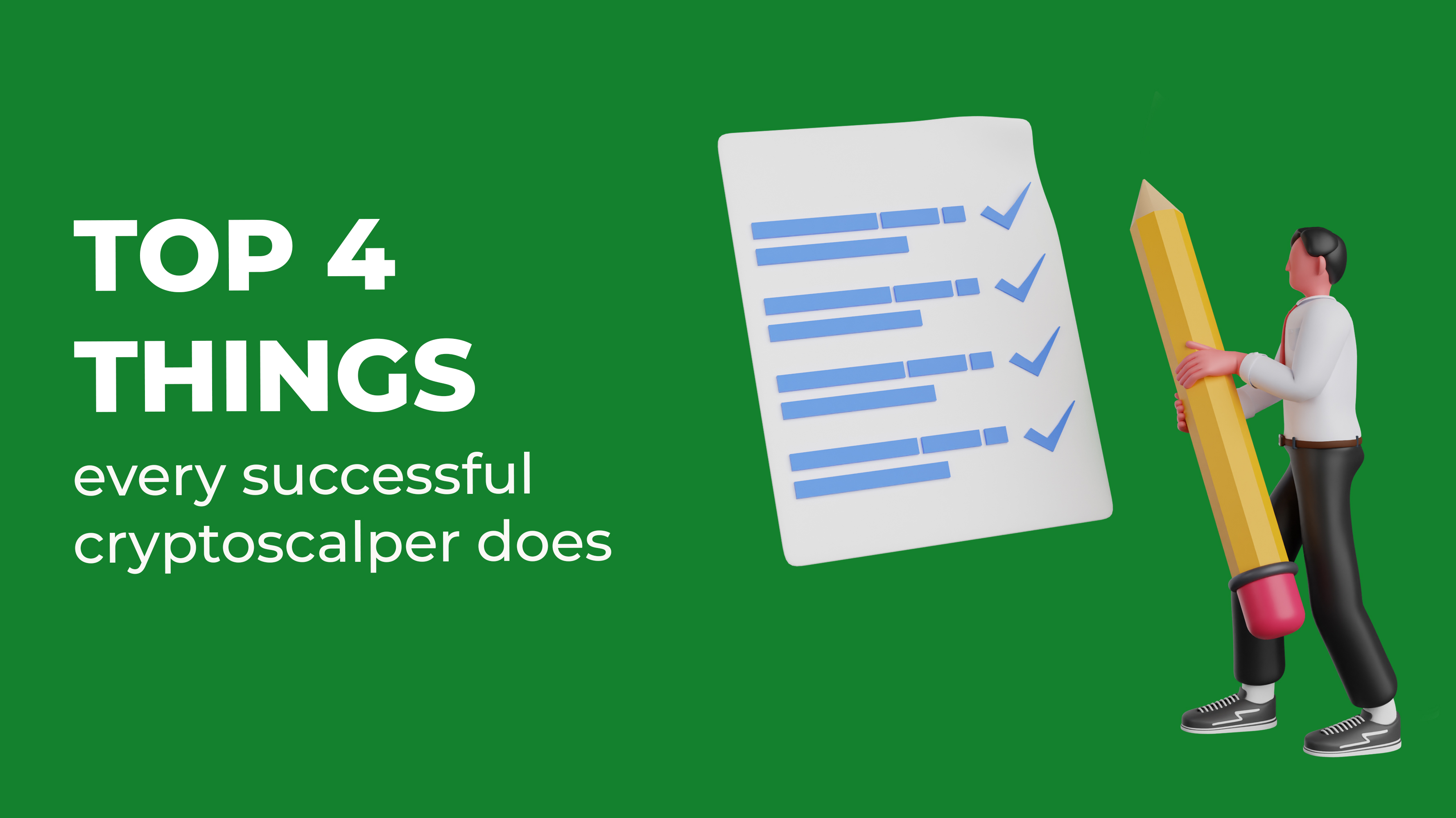 Top 4 things every successful cryptoscalper does